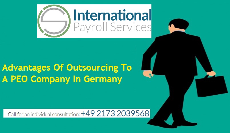 Advantages Of Outsourcing To A PEO Company In Germany